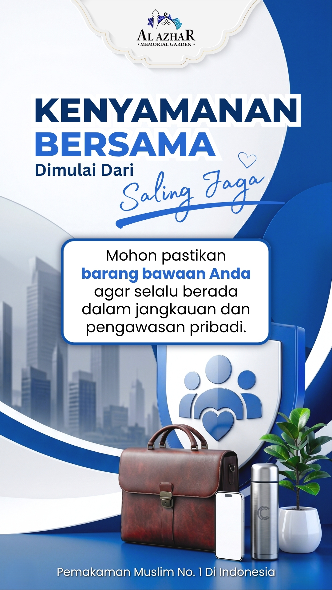Kenyamanan bersama dimulai dari saling jaga